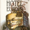Dumitru Tepeneag-Hotel Europa