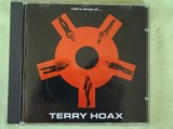 TERRY HOAX - Life In Times Of - C D Original ca NOU