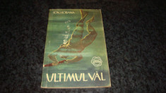 Ion Hobana - Ultimul val - SF - prima editie - 1957 - colectia cutezatorii foto