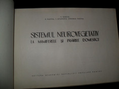 Sistemul neurovegetativ la mamiferele si pasarile V. Ghetie , E.Pastea. foto