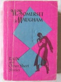 Cumpara ieftin RAIN AND OTHER SHORT STORIES, W. Somerset Maugham, 1977. Carte noua, Alta editura