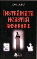 Ion Lupu-Instrainata noastra Basarabie foto