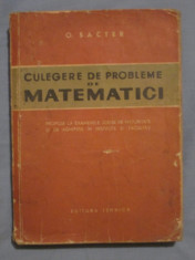 O.Sacter - Culegere de probleme de matematici foto