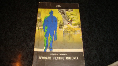 Leonida Neamtu - Teroare pentru colonel - 1971 - colectia sfinx foto