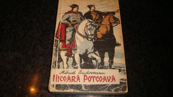 Mihail Sadoveanu - Nicoara Potcoava - 1959 - colectia Cutezatorii ( cu romb )