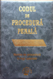 CODUL DE PROCEDURA PENALA - Norme de procedura in legi speciale, Alta editura