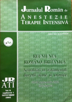 ACTUALITATI IN TRATAMENTUL DURERII ACUTE SI CRONICE Jurnalul Roman de Anestezie foto
