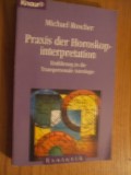 PRAXIS DER HOROSKOP - INTERPRETATION - Michael Roscher - 1992, 347 p., Alta editura