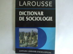 Larousse Dictionar de sociologie Bucuresti 1996 foto