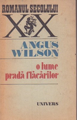 ANGUS WILSON - O LUME PRADA FLACARILOR ( RS XX ) foto