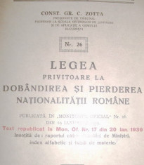 GR. C. ZOTTA LEGEA LA DOBANDIREA PIERDEREA NATIONALITATII ROMANE 1939 foto