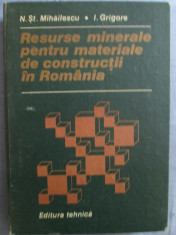 N.St.Mihailescu. - Resurse minerale pentru materialele de constructii in Romania foto