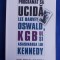 ION MIHAI PACEPA - PROGRAMAT SA UCIDA * LEE HARVEY OSWALD,KGB.. - 2007