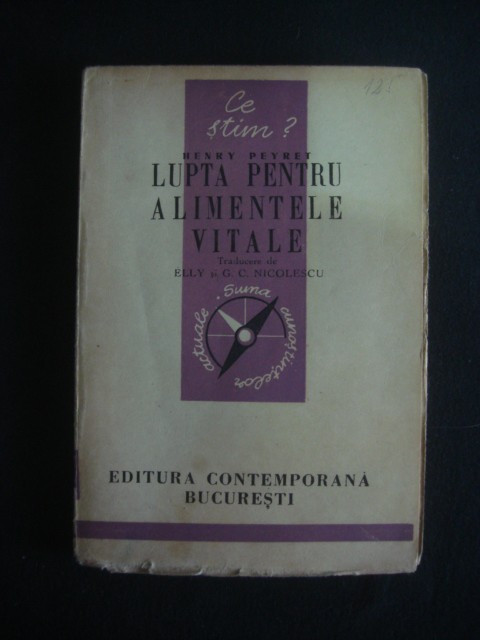 HENRY PEYRET - LUPTA PENTRU ALIMENTELE VITALE {1941}