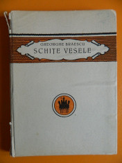 GH. BRAESCU - SCHITE VESELE - EDITIA PRINCEPS (CULTURA NATIONALA, 1924) foto