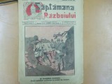 Saptamana Razboiului 31 iulie 1916