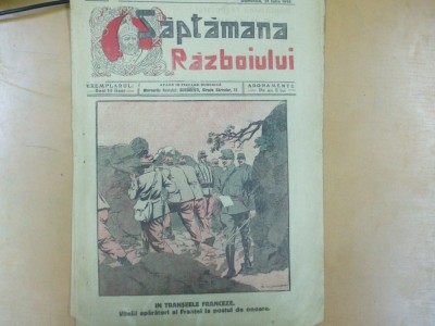 Saptamana Razboiului 31 iulie 1916 foto