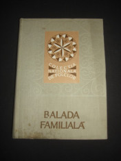 AL. I. AMZULESCU - BALADA FAMILIALA * TIPOLOGIE SI CORPUS DE TEXTE POETICE foto