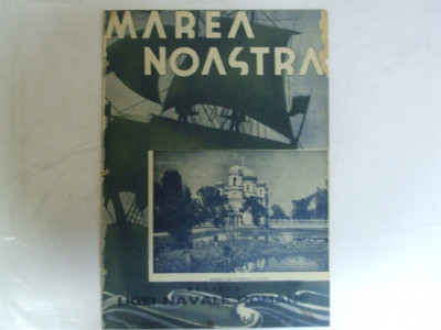 Marea Noastra Revista ligii navale romane Anul VI Nr. 5 Mai 1937 foto