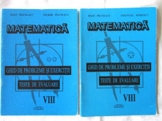 &amp;quot;MATEMATICA. GHID DE PROBLEME SI EXERCITII - TESTE DE EVALUARE Clasa VIII - Partea I + II&amp;quot;, I. Pelteacu / E. Badescu. Cu indicatii si raspunsuri. Noi foto