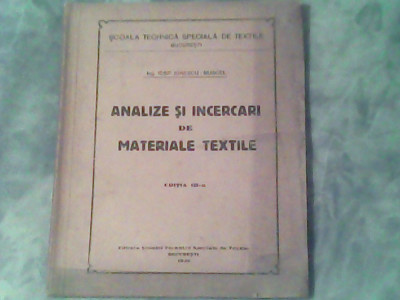 Analize si incercari de materiale textile-Ing.Iosif Ionescu Muscel foto
