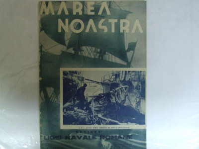 Marea Noastra Revista ligii navale romane Anul VII Nr. 1 Ianuarie 1938 foto