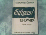 Giftgas ! und wir ?-Die welt der giftgase-wesen und wirkung-hilfe und heilung-Dr.Hermann Buscher, Alta editura