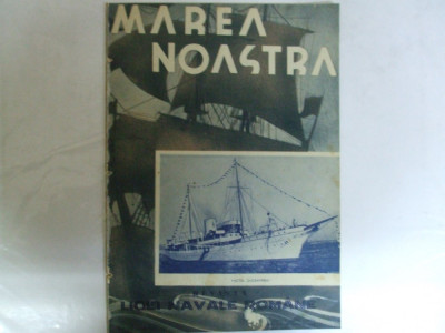 Marea Noastra Revista ligii navale romane Anul VI Nr. 10 Octombrie 1937 foto