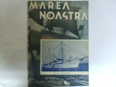 Marea Noastra Revista ligii navale romane Anul VI Nr. 10 Octombrie 1937 foto