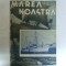 Marea Noastra Revista ligii navale romane Anul VI Nr. 10 Octombrie 1937