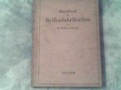 Handbuch der seifenfabrikation-Dr.Walter Schrauth foto