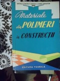 MATERIALE DIN POLIMERI IN CONSTRUCTII