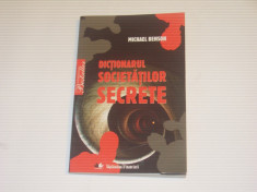 MICHAEL BENSON - DICTIONARUL SOCIETATILOR SECRETE foto