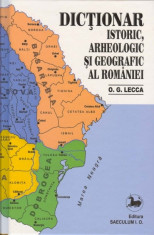 O.G. Lecca - Dictionar istoric , arheologic si geografic al romaniei - 15799 foto