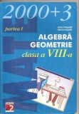 (C4540) ALGEBRA, GEOMETRIE DE ANTON NEGRILA, CLASA A 8-A, PARTEA I, EDITURA PARALELA 45, 2003