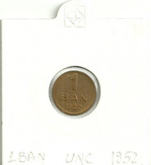 ROMANIA RPR 1 BAN 1952 UNC [1] necirculata , livrare in cartonas foto