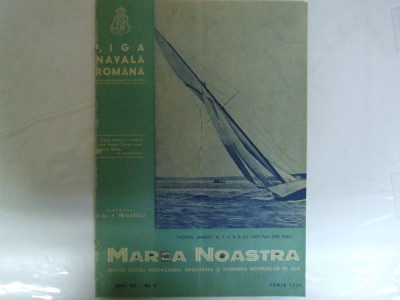 Marea Noastra Revista ligii navale romane Anul VIII Nr. 6 Iunie 1939 foto