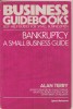 (C4547) BANKRUPTCY A SMALL BUSINESS GUIDE DE ALAN TERRY, 1985, Alta editura