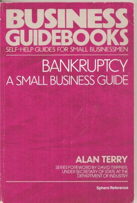 (C4547) BANKRUPTCY A SMALL BUSINESS GUIDE DE ALAN TERRY, 1985 foto