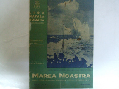 Marea Noastra Revista ligii navale romane Anul IX Nr. 1 Ianuarie 1940 foto