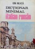 DICTIONAR MINIMAL ITALIAN - ROMAN - Ion Neata