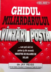 GHIDUL MILIARDARULUI - VANZARI PRIN POSTA - Jay Reiss