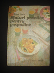 DRAGA NEAGU - SFATURI PRACTICE PENTRU GOSPODINE* RETETE CULINARE {1987} foto