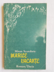 MIRON SCOROBETE - MARILE VACANTE {1984} foto
