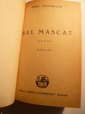 Ionel Teodoreanu - Bal Mascat - Ed. 1942 foto