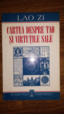 CARTEA DESPRE TAO SI VIRTUTILE SALE - LAO ZI foto