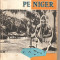 (C4518) BATE TAM-TAM-UL PE NIGER DE EUGEN POP, EDITURA TINERETULUI, 1963, COLECTIA: IN JURUL LUMII