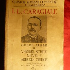 I.L.Caragiale -Opere Alese II - Versuri,Schite ,Nuvele ,Art.Critice - Ed. 1940
