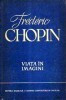 Frederic Chopin - Viata &icirc;n imagini, 1960