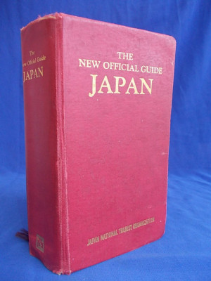 GHID OFICIAL JAPONIA * THE NEW OFFICIAL GUIDE JAPAN - TOKYO - 1966 * foto
